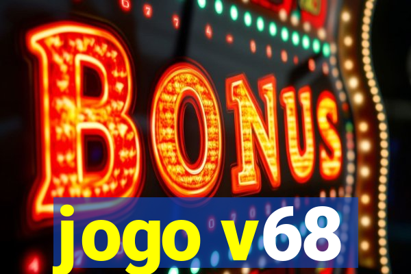 jogo v68